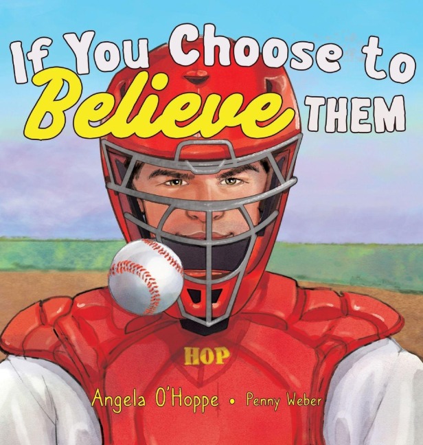 If You Choose to Believe Them