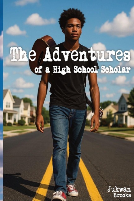 The Adventures of a High School Scholar