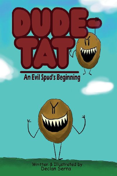 Dude-Tato An Evil Spuds Beginning