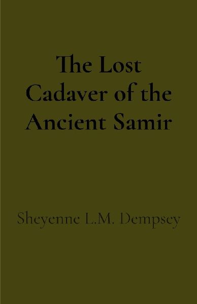 The Lost Cadaver of the Ancient Samir