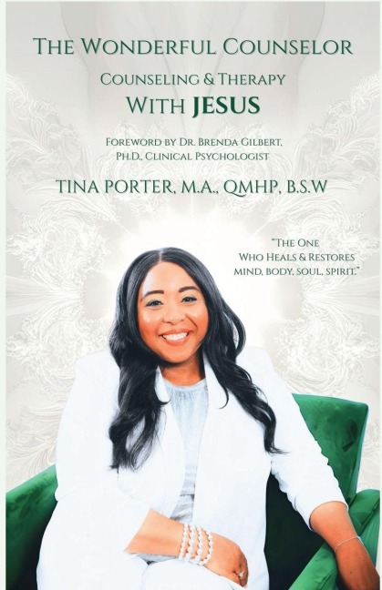 THE WONDERFUL COUNSELOR: COUNSELING & THERAPY WITH JESUS
