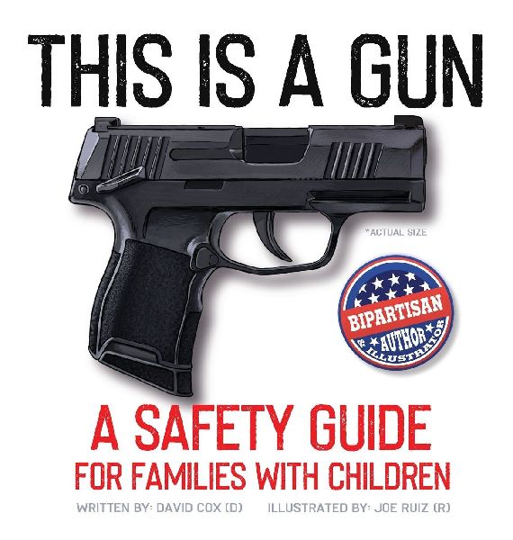 This Is A Gun: A Safety Guide For Families With Children
