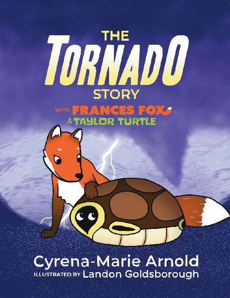 The Tornado Story: with Frances Fox & Taylor Turtle