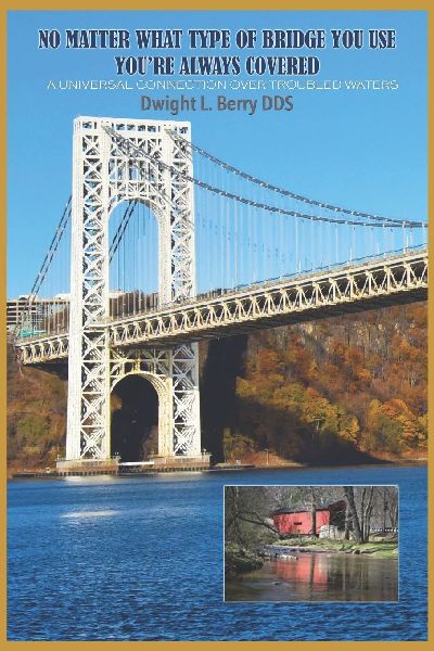 No Matter What Type Of Bridge You Use Youre Always Covered: A Universal Connection Over troubled Waters