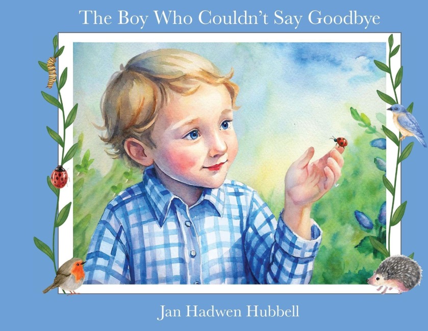 The Boy Who Couldn't Say Goodbye