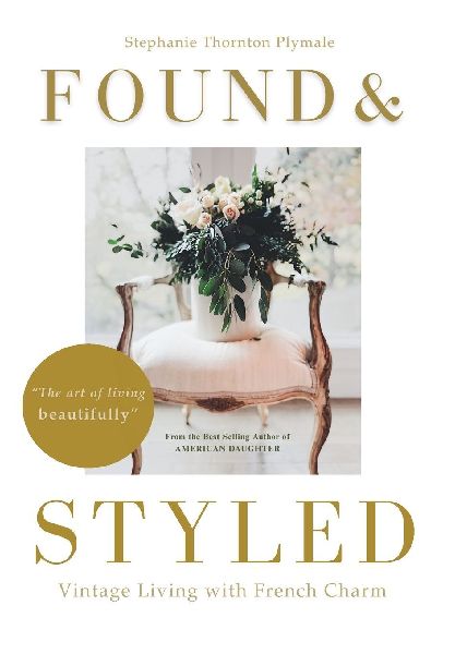 Found & Styled: Vintage Living with French Charm