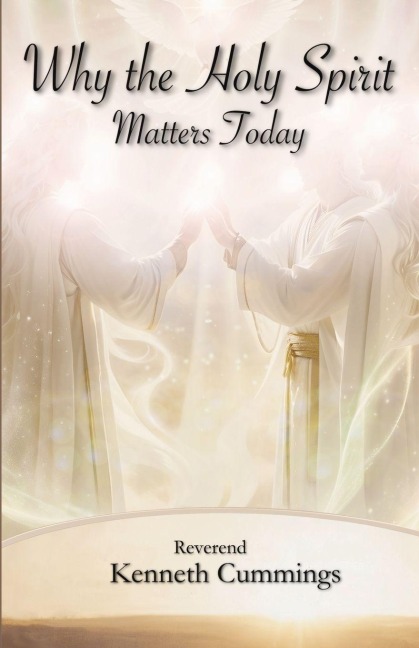 Why the Holy Spirit Matters Today