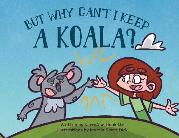 But Why Can't I Keep a Koala