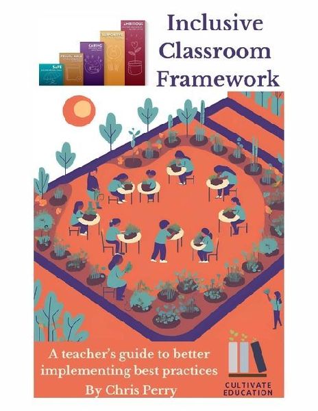 Inclusive Classroom Framework: The Educators Implementation Guide