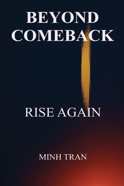 Beyond Comeback