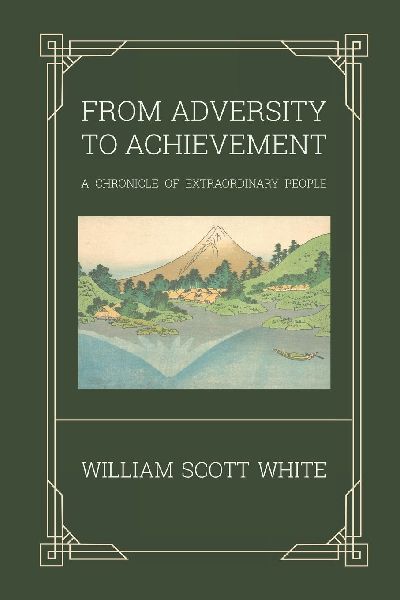 From Adversity to Achievement: A Chronicle of Extraordinary People
