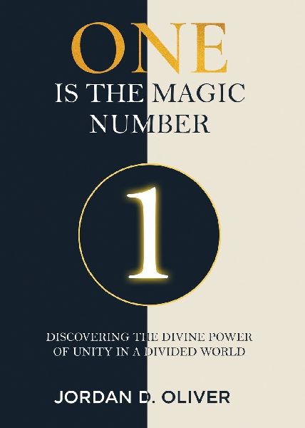 One Is The Magic Number: Unity, The Place of the Blessing