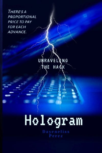 Hologram: Theres A Proportional Price to Pay For Each Advance