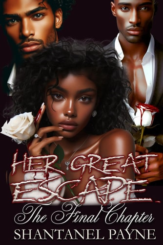 Her Great Escape The Final Chapter