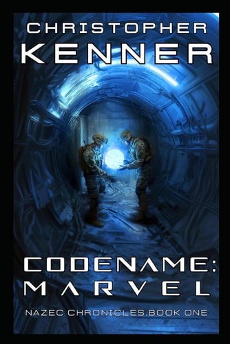 Codename: Marvel Nazec Chronicles Book One