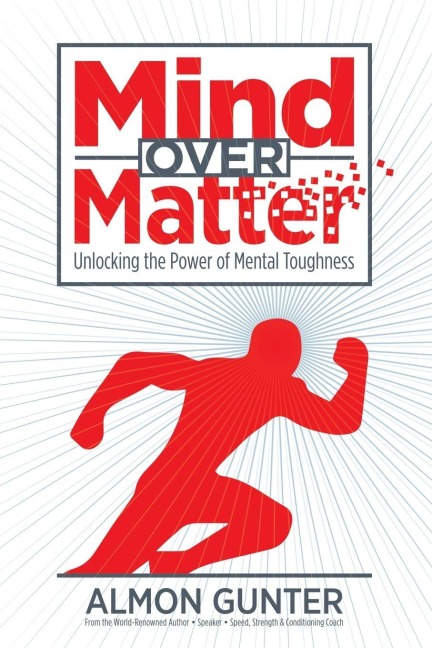 Mind Over Matter: Unlocking the Power of Mental Toughness