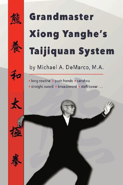 Grandmaster Xiong Yanghes Taijiquan System