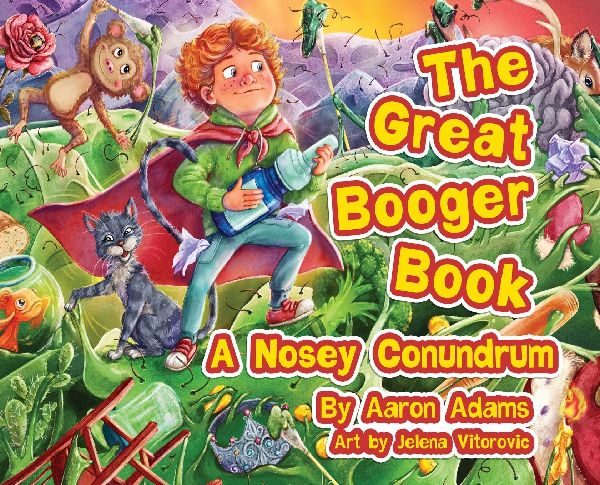 The Great Booger Book: A Nosy Conundrum