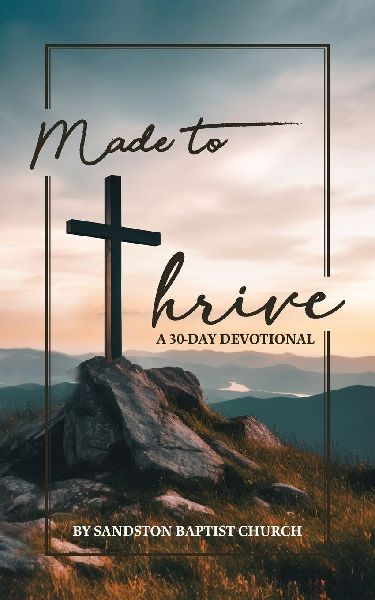 Made to Thrive: A 30-Day Devotional
