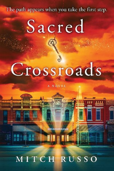 Sacred Crossroads: The Path Appears When You Take The First Step