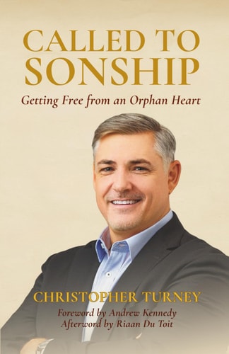 Called to Sonship Getting Free from an Orphan Heart