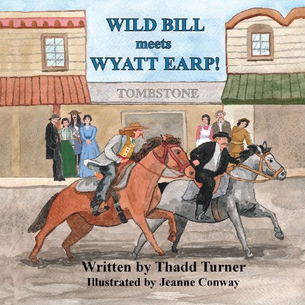 Wild Bill Meets Wyatt Earp!