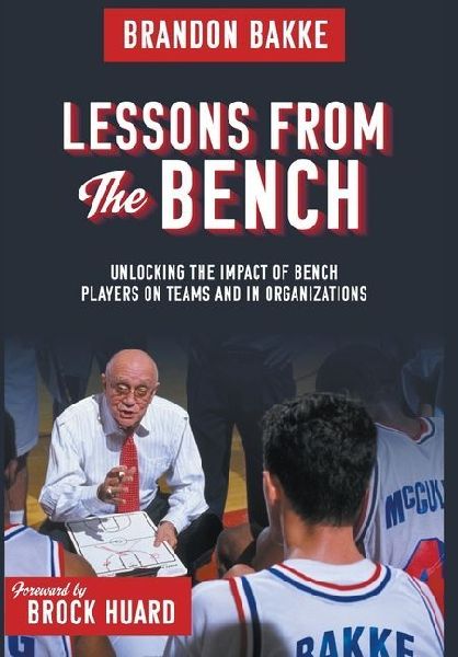 Lessons From the Bench: Unlocking the Impact of Bench Players on Teams and in Organizations