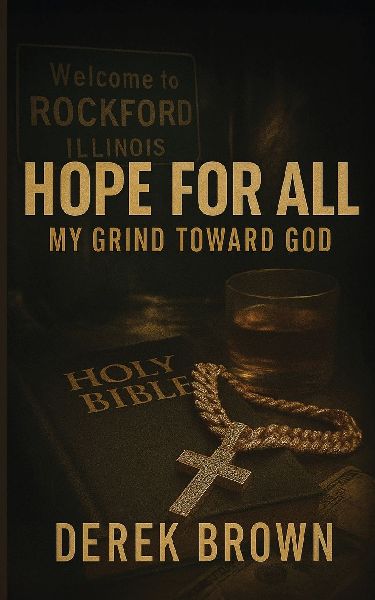 Hope For All: My Grind Toward God