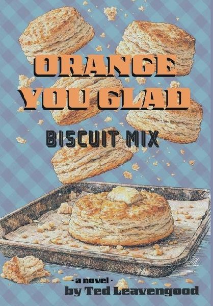 Orange You Glad Biscuit Mix