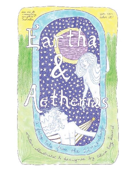 Eartha & Aetherias: A Fairy Tale from the 22nd Century
