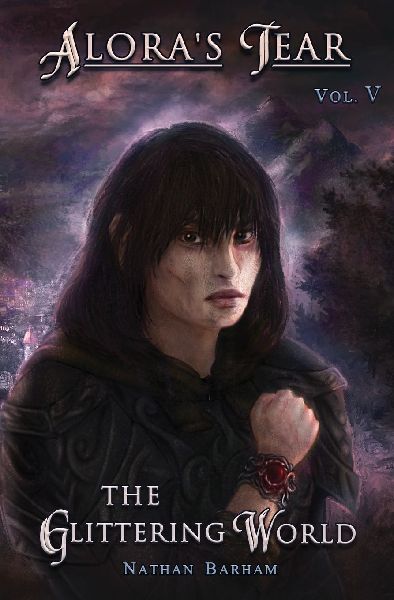 The Glittering World: Alora's Tear, Volume V