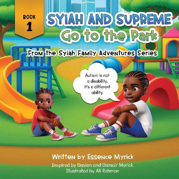 Syiah and Supreme Go to the Park: Book 1 of the Syiah Family Adventures Series