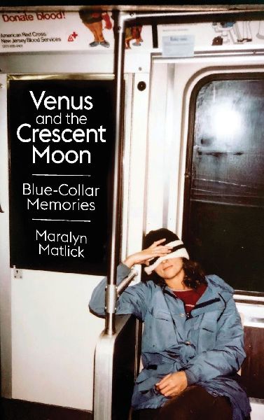 Venus and the Crescent Moon: Blue-Collar Memories