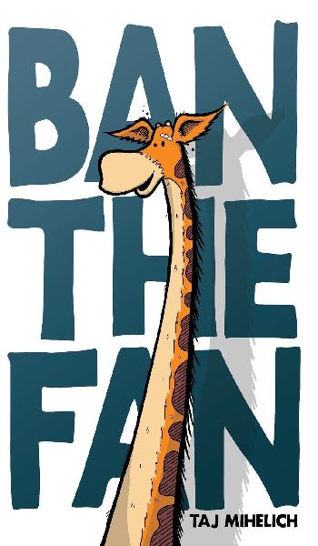 Ban the Fan