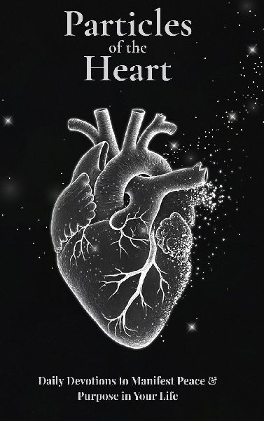 Particles of the Heart