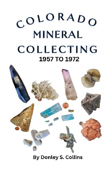 Colorado Mineral Collection 1957-1972