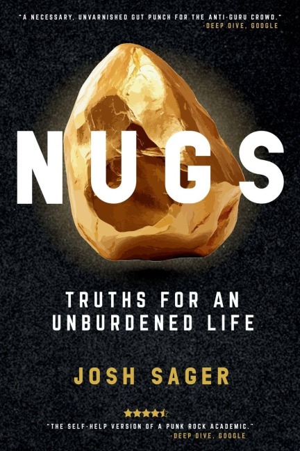 NUGS: Truths for an Unburdened Life