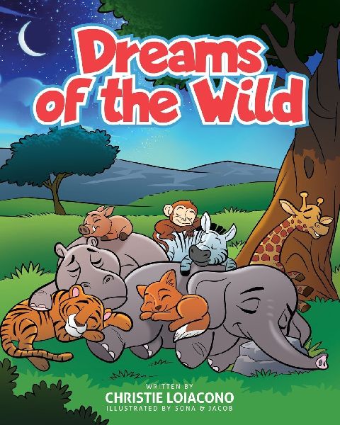 Dreams of the Wild: An interactive childrens bedtime story that explores the dreams of animals and promotes parent-child connection and a calming bedtime routine.