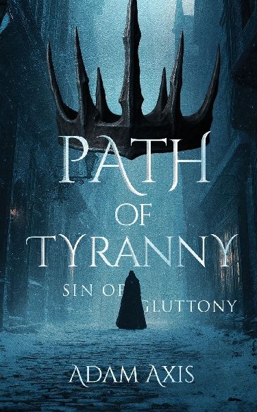 Path of Tyranny: Sin of Gluttony