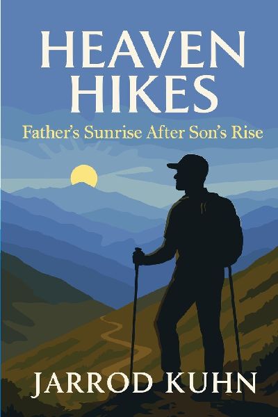Heaven Hikes: Fathers Sunrise After Sons Rise