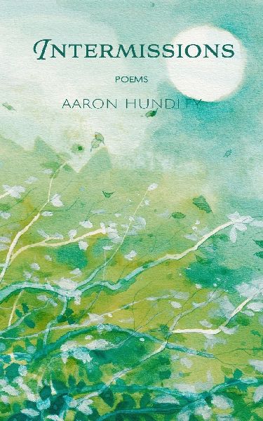 INTERMISSIONS: POEMS