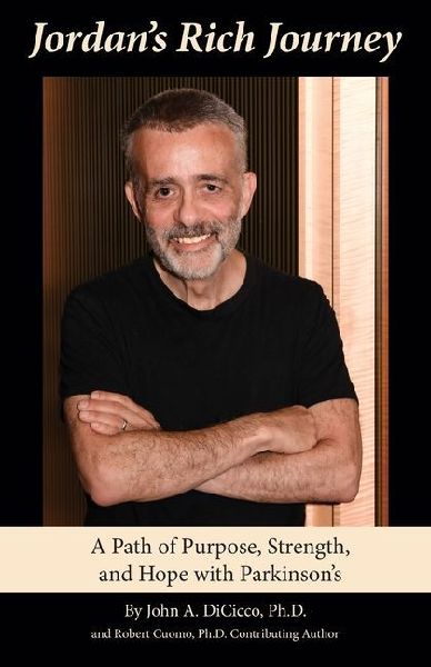 Jordans Rich Journey: A Path of Purpose, Strength, and Hope with Parkinsons