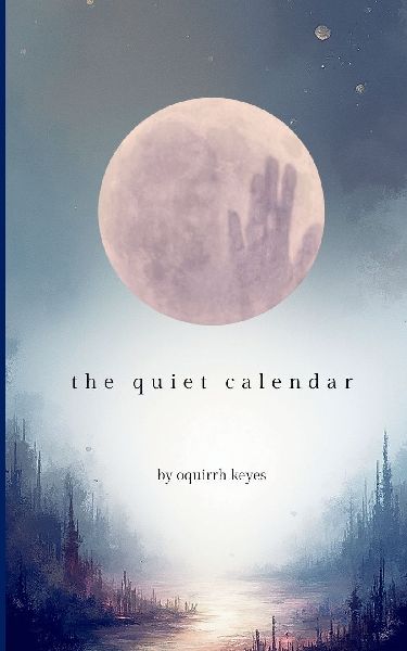 the quiet calendar