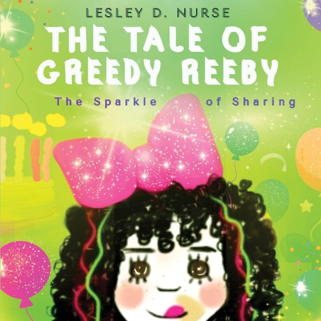 The Tale of Greedy Reeby: The Sparkle of Sharing