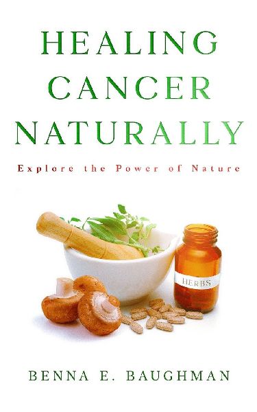 Healing Cancer Naturally