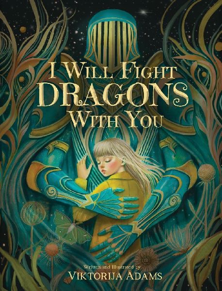 I Will Fight Dragons With You