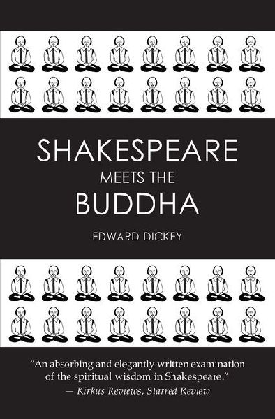 Shakespeare Meets the Buddha