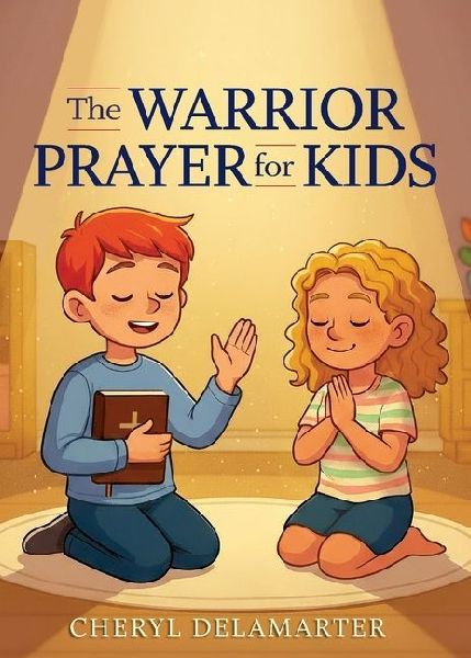 The Warrior Prayer for Kids