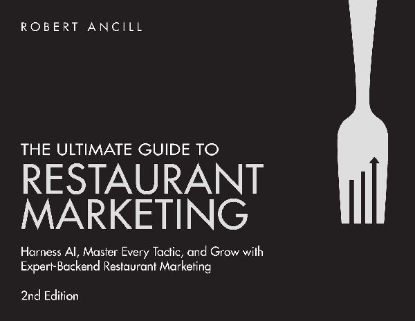 The Ultimate Guide to Restaurant Marketing