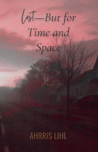 Lost But For Time and Space